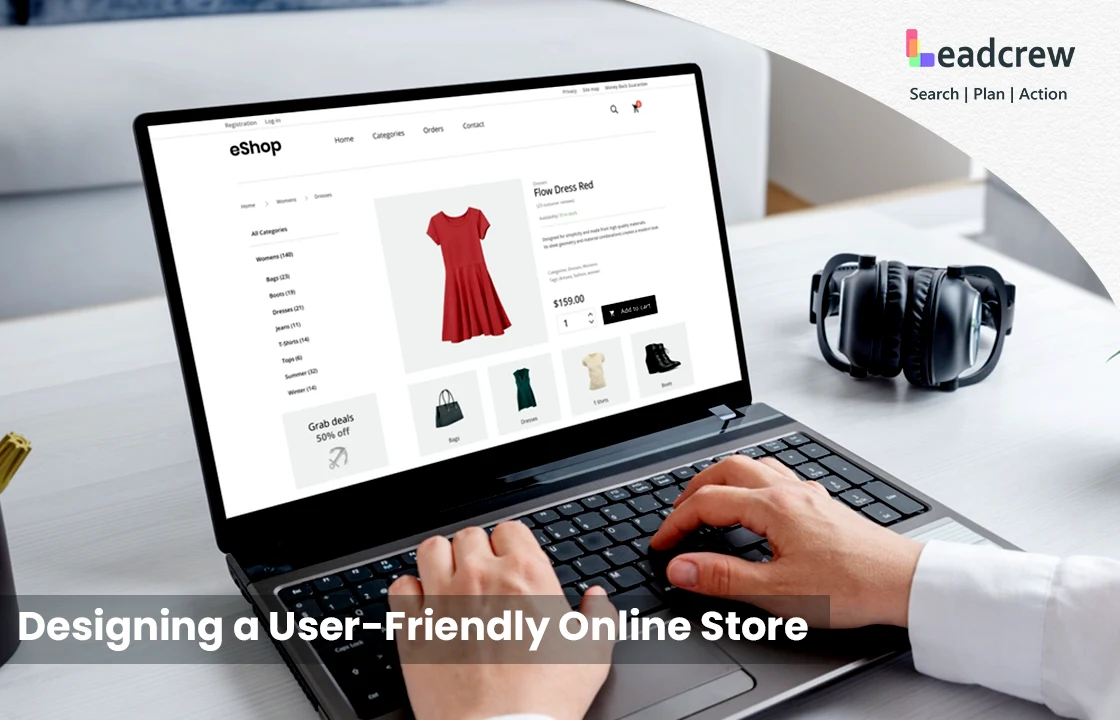 eCommerce Essentials: Designing a User-Friendly Online Store