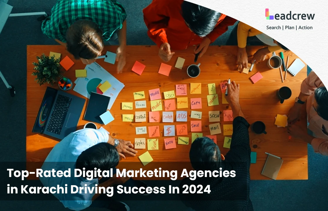 10 Top-Rated Digital Marketing Agencies in Karachi Driving Success In 2024