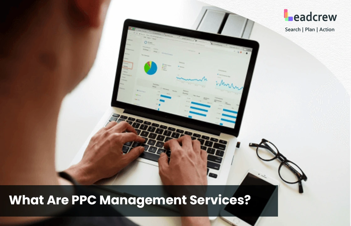 ppc management service - leadcrew