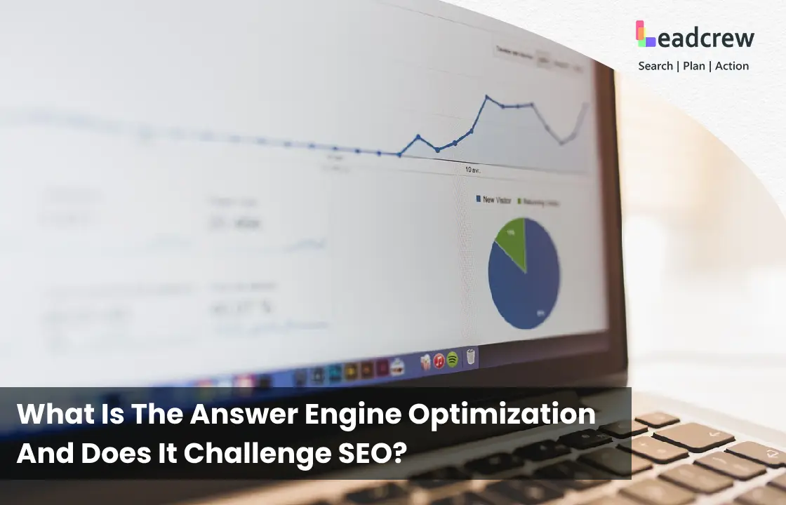 What Is The Answer Engine Optimization And Does It Challenge SEO